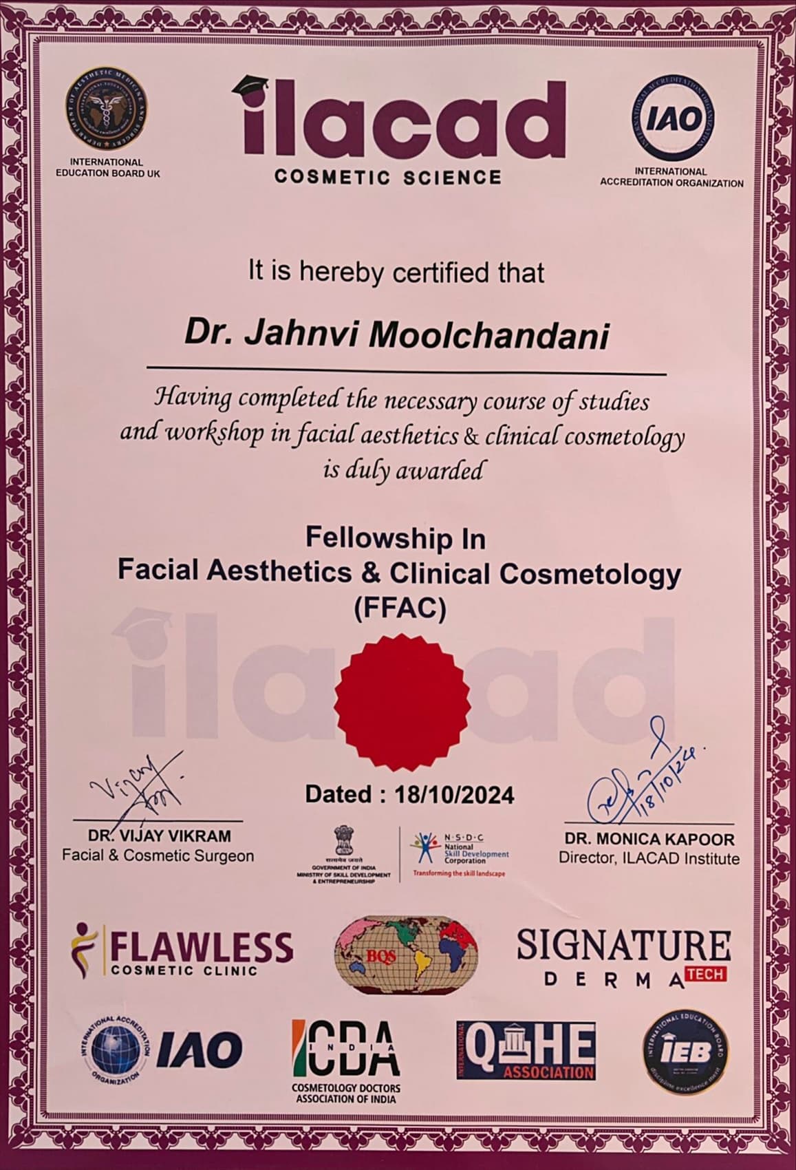 Fellowship in Facial Aesthetics and Clinical Cosmetology awarded by ILACAD Cosmetic Science, dated 18 October 2024
